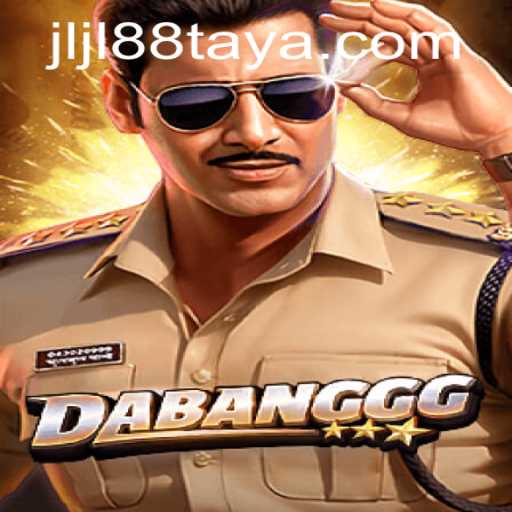 DABANGGG: A Thrilling Adventure in Gaming with jljl88